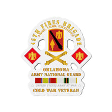 Load image into Gallery viewer, Die-Cut Magnets - Army - 45th Fires Bde, OKARNG  w COLD SVC
