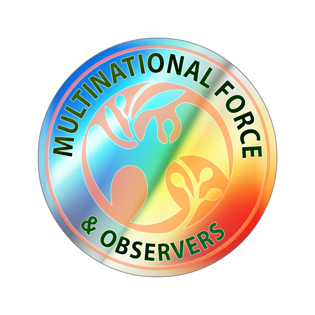 Holographic Die-cut Stickers - Multinational Force and Observers (MFO)