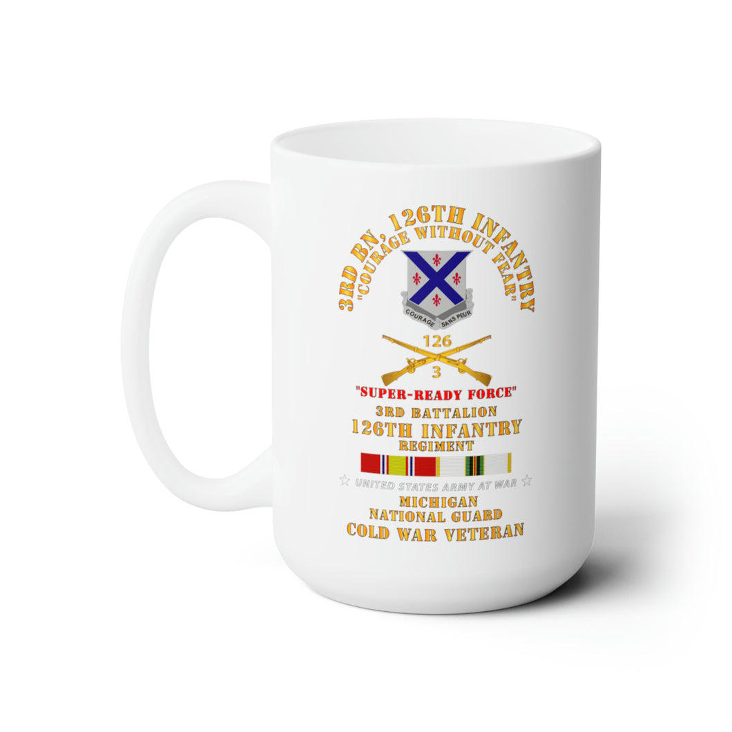White Ceramic Mug 15oz - Army - 3rd Bn 126th Infantry - SRF - MI ARNG  w COLD SVC