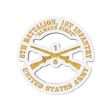 Load image into Gallery viewer, Die-Cut Magnets -SSI -Army - 6th Battalion, 1st Infantry Regiment Branch - Always First - US Army X 300
