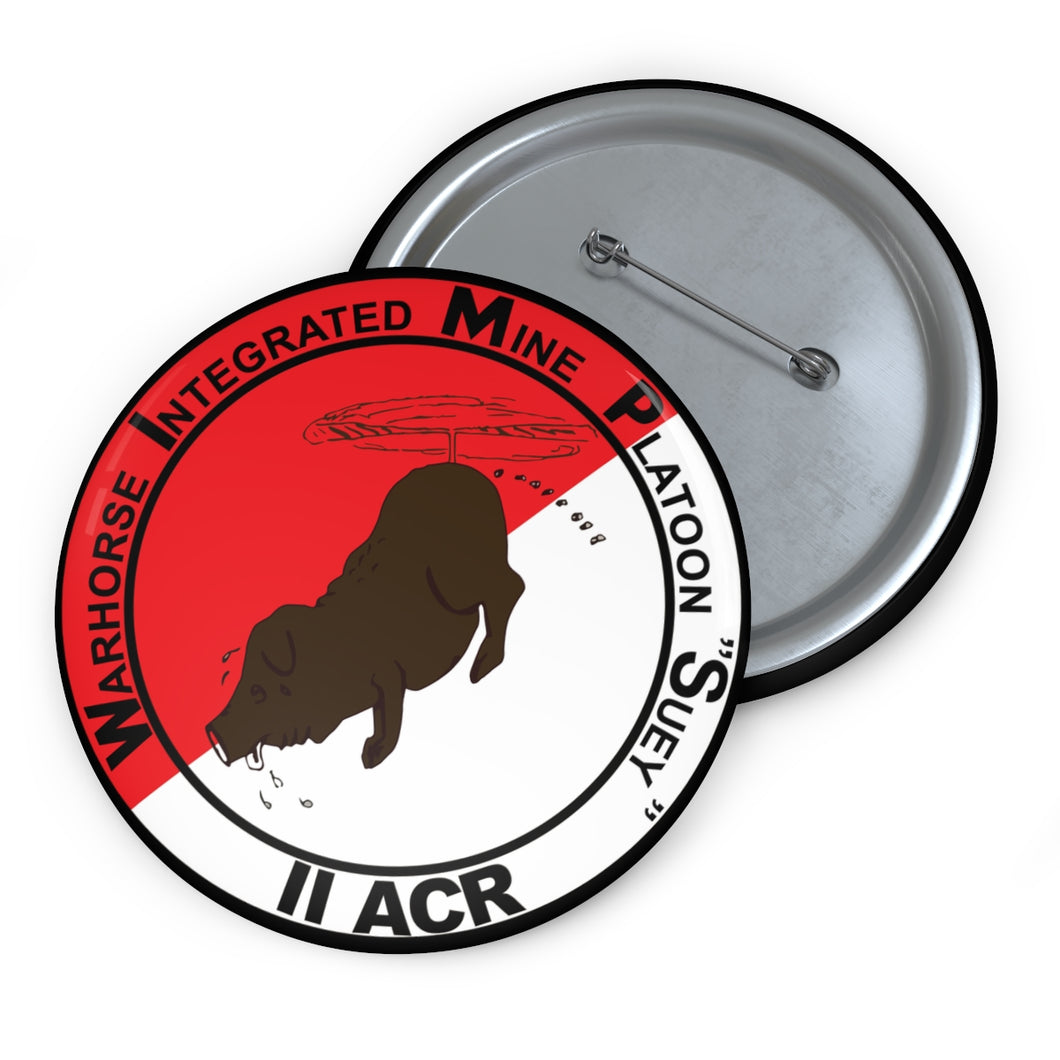 Custom Pin Buttons - SSI - Warhorse - Integrated - Mine - Platoon - Suey, 11th Armored Cavalry Regiment X 300