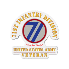 Load image into Gallery viewer, Die-Cut Magnets - Army - SSI - 71st Infantry Division - The Red Circle - US Army Veteran X 300
