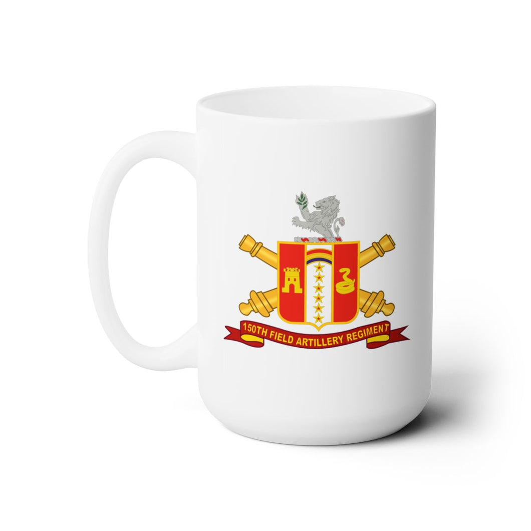 White Ceramic Mug 15oz - Army - 150th Field Artillery Regiment w Br - Ribbon