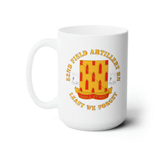 Load image into Gallery viewer, White Ceramic Mug 15oz - Army - 52nd Field Artillery Battalion - Least We Forget
