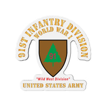 Load image into Gallery viewer, Die-Cut Magnets - Army - SSI - 91st Infantry Division  - WWI - Wild West Division - US Army X 300
