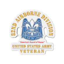 Load image into Gallery viewer, Die-Cut Magnets - Army - DUI - 82nd Airborne Division - America's Guard of Honor - US Army Veteran X 300
