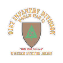 Load image into Gallery viewer, Kiss-Cut Stickers - Army - SSI - 91st Infantry Division  - WWII - Wild West Division - US Army X 300
