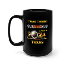 Load image into Gallery viewer, Black Mug 15oz - Total Eclipse - 2024 - I was There w Yellow Outline - Texas
