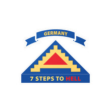 Load image into Gallery viewer, Kiss-Cut Vinyl Decals - Army - 7th United States Army  w 7 Steps Hell w Scroll X 300
