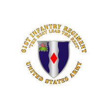 Load image into Gallery viewer, Kiss-Cut Vinyl Decals - Army -  61st Infantry Regiment - Best Lead Rest - US Army
