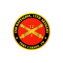 Load image into Gallery viewer, Kiss-Cut Vinyl Decals - Army - 2nd Battalion, 12th Artillery Regiment w Branch Ft Carson, CO
