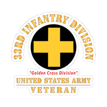 Load image into Gallery viewer, Kiss - Cut Stickers - Army - SSI - 33rd Infantry Division - Golden Cross Division - US Army Veteran X 300
