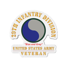 Load image into Gallery viewer, Die-Cut Magnets - Army - SSI - 29th Infantry Division - Blue and Gray- US Army Veteran X 300
