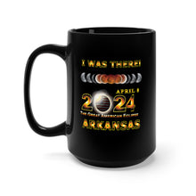 Load image into Gallery viewer, Black Mug 15oz - Total Eclipse - 2024 - I was There w Yellow Outline - ARKANSAS
