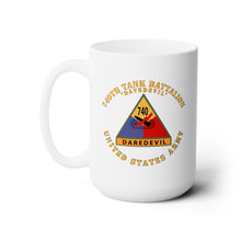 Load image into Gallery viewer, White Ceramic Mug 15oz - Army - 740th Tank Battalion SSI - Daredevil - US Army
