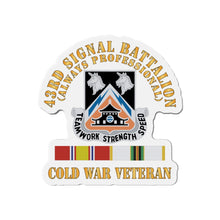 Load image into Gallery viewer, Die-Cut Magnets - 43rd Signal Battalion - Cold War Veteran - DUI w COLD SVC X 300
