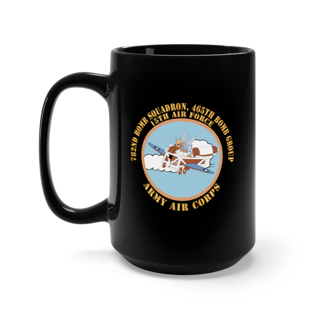 Black Mug 15oz - AAC - 782nd Bomb Squadron, 465th Bomb Group - 15th AF X 300