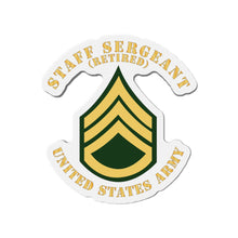 Load image into Gallery viewer, Die-Cut Magnets -SSI -  Army - Staff Sergeant - SSG - Retired - Flat X 300
