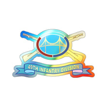 Load image into Gallery viewer, Holographic Die-cut Stickers - 49th Infantry Division - HQ Headquarters - w Br - DUI - Ribbon X 300
