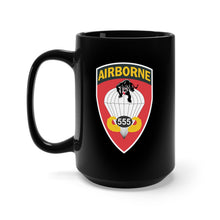 Load image into Gallery viewer, Black Mug 15oz - Army - 555th Parachute Infantry Battalion wo Txt X 300

