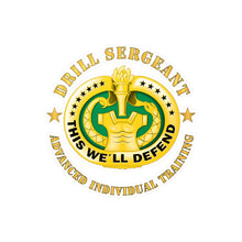 Load image into Gallery viewer, Kiss-Cut Vinyl Decals - Army - Drill Sgt Badge - Advanced Individual Training X 300
