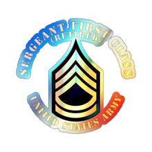 Load image into Gallery viewer, Holographic Die-cut Stickers - Sergeant First Class - SFC - Retired
