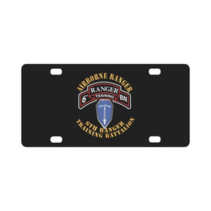 SOF - 6th Ranger Training Battalion - Airborne Ranger - FBGA X 300 Classic License Plate