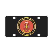 Load image into Gallery viewer, Army - Fort Sill Field Artillery School, COA Fort Sill, OK X 300 Classic License Plate
