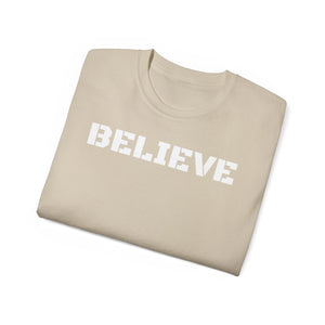 Unisex Ultra Cotton Tee - BELIEVE