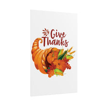 Load image into Gallery viewer, Rolled Poster - Thanksgiving - Give Thanks
