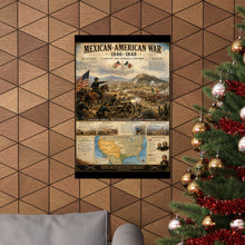 Load image into Gallery viewer, Mexican-American War (1836) Tribute Matte Poster - "The War That Expanded a Nation"

