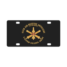 Load image into Gallery viewer, Army - 65th Air Defense Artillery - Upwards - Number Branch - US Army X 300 Classic License Plate
