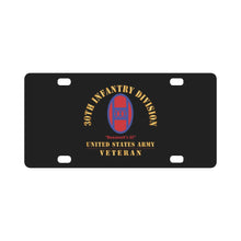 Load image into Gallery viewer, Army - SSI - 30th Infantry Division - Roosevelts SS - US Army Veteran X 300 Classic License Plate
