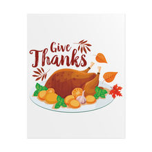 Load image into Gallery viewer, Rolled Poster - Give Thanks
