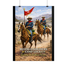 Load image into Gallery viewer, Posters - Buffalo Soldiers at Camp Lockett - 10th Cavalry
