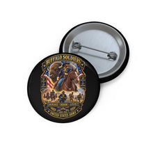Load image into Gallery viewer, Custom Pin Buttons - Overall Buffalo Soldiers Tribute - 3D - Enhanced
