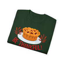 Load image into Gallery viewer, Unisex Ultra Cotton Tee - Be Thankful
