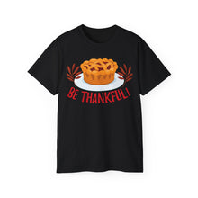 Load image into Gallery viewer, Unisex Ultra Cotton Tee - Be Thankful
