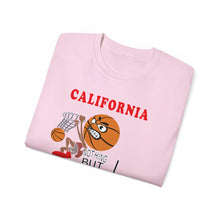 Load image into Gallery viewer, Unisex Ultra Cotton Tee - Sports - Nothing But Net Basketball - CALIFORNIA!
