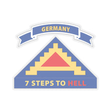 Load image into Gallery viewer, Kiss - Cut Stickers - Army - 7th United States Army  w 7 Steps Hell w Scroll X 300
