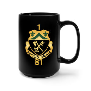 Black Mug 15oz - 1st Battalion, 81st Armor - DUI w Regiment Number X 300