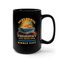 Load image into Gallery viewer, Black Mug 15oz - Navy - T-38 - Devil Ray - Night Fishing for Bad Guys - Middle East w Fire X 300
