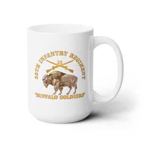 White Ceramic Mug 15oz - Army - 25th Infantry Regiment - Buffalo Soldiers w 25th Inf Branch Insignia