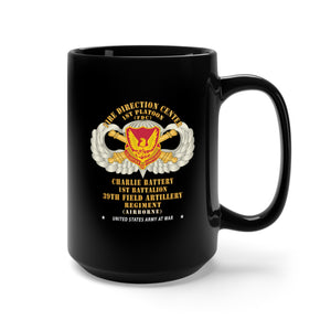 Black Mug 15oz - 39th Field Artillery Regiment, 1st Platoon, FDC, Charlie Battery, 1st Battalion Airborne X 300