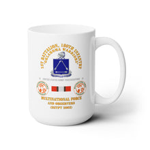 Load image into Gallery viewer, White Mug 15oz - Army - 1st Battalion, 180th Infantry Regiment -  MFO Egypt 2003
