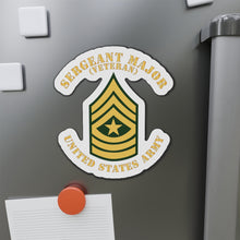 Load image into Gallery viewer, Die-Cut Magnets -SSI - Army - Sergeant Major - SGM - Veteran - Flat X 300
