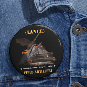 Custom Pin Buttons - Field Artillery - Multiple LANCE Firing