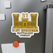 Load image into Gallery viewer, Die-Cut Magnets - Army - 31st Engineer Battalion (Combat) w ENG Branch
