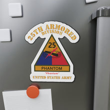 Load image into Gallery viewer, Die-Cut Magnets - Army -  SSI - 25th Armored Division w Name Tape - Phantom - US Army X 300
