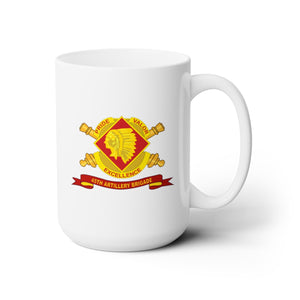 White Ceramic Mug 15oz - Army - 45th Artillery Brigade w Br - Ribbon